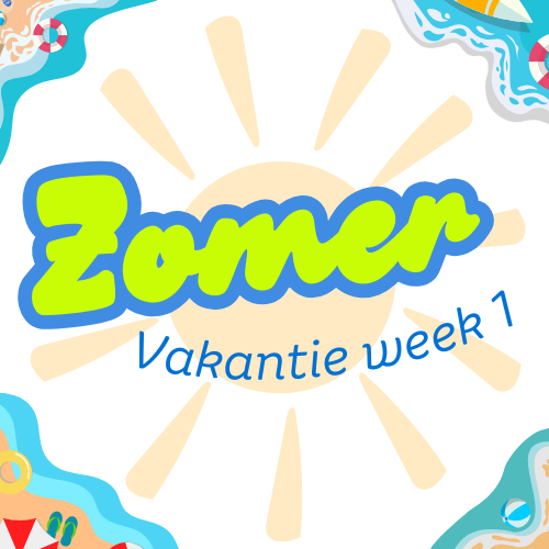 Zomervakantie week 1
